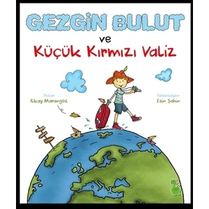 Gezgin Bulut ve Küçük Kırmızı Valiz