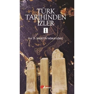 Türk Tarihinden İzler - 1