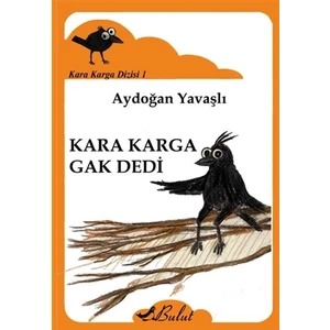 Kara Karga Gak Dedi