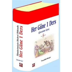 Her Güne 1 Ders (Çocuklar İçin)