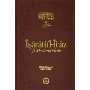 İşaretü'L-İ'Caz Fi Mezanni'L-İcaz - Bediüzzaman Said Nursi