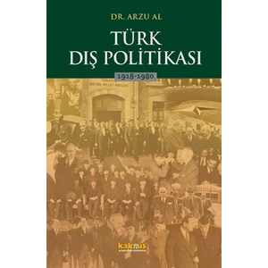 Türk Dış Politikası 1918-1980