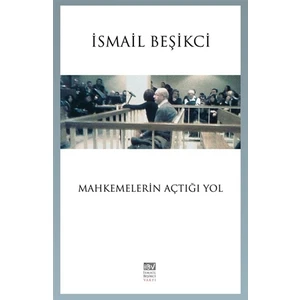 Mahkemelerin Açtığı Yol
