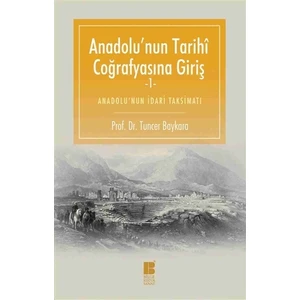 Anadolu'nun Tarihi Coğrafyasına Giriş -1