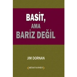 Basit, Ama Bariz Değil