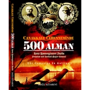 Çanakkale Cehenneminde 500 Alman