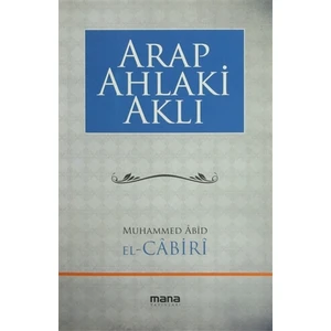 Arap Ahlaki Aklı