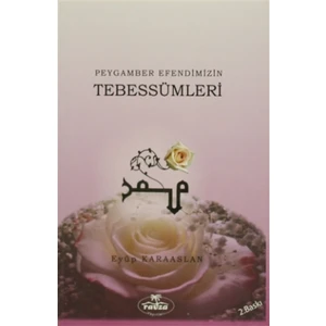 Peygamber Efendimizin Tebessümleri