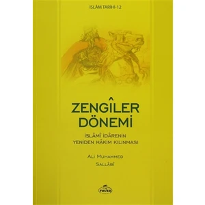 İslam Tarihi-12 Zengiler Dönemi
