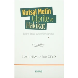 Kutsal Metin Otorite ve Hakikat