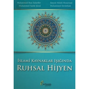 İslami Kaynaklar Işığında Ruhsal Hijyen