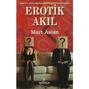Erotik Akıl - Mert Aslan