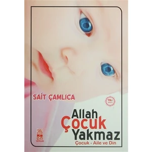 Allah Çocuk Yakmaz
