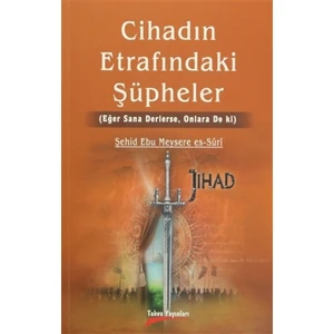 Cihadın Etrafındaki Şüpheler