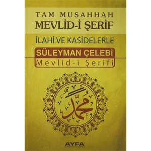 Tam Musahhah Mevlid-i Şerif İlahi ve Kasidelerle (066)