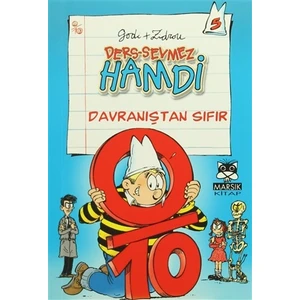 Ders-Sevmez Hamdi 5 : Davranışta Sıfır