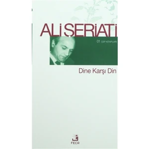 Dine Karşı Din - Ali Şeriati