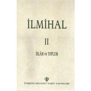 İlmihal 2 - İslam ve Toplum