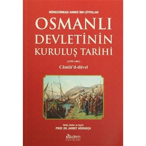 Osmanlı Devletinin Kuruluş Tarihi (1299-1481)
