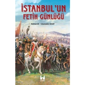 İstanbul’un Fetih Günlüğü