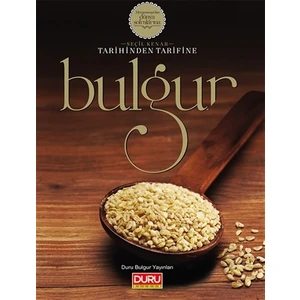 Tarihinden Tarifine Bulgur