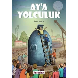 Has Bahçe Ay’a Yolculuk