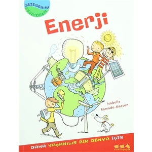 Gezegenimi Seviyorum - Enerji