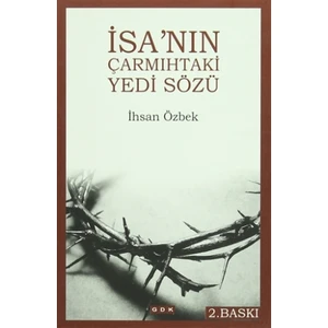 İsa'nın Çarmıhtaki Yedi Sözü