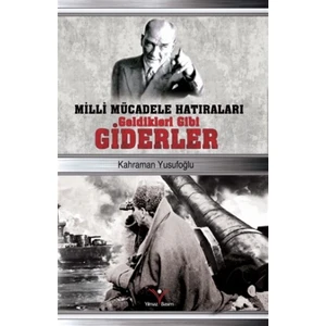 Geldikleri Gibi Giderler