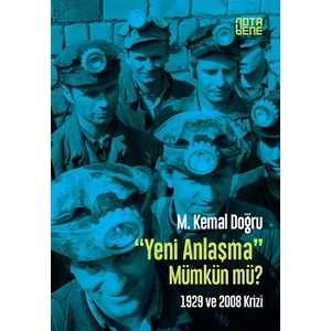 Yeni Anlaşma Mümkün mü?