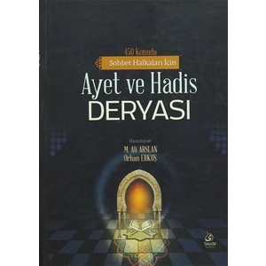 450 Konuda Sohbet Halkaları İçin Ayet Ve Hadis Deryası