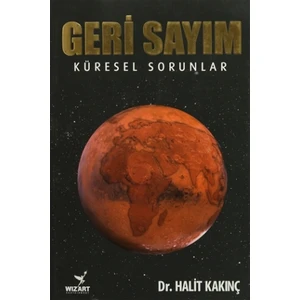 Geri Sayım - Küresel Sorunlar - Halit Kakınç