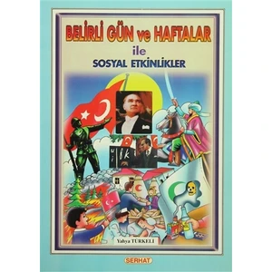 Belirli Gün ve Haftalar ile Sosyal Etkinlikler