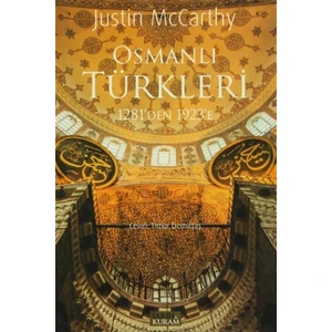 Osmanlı Türkleri 1281’den 1923’e