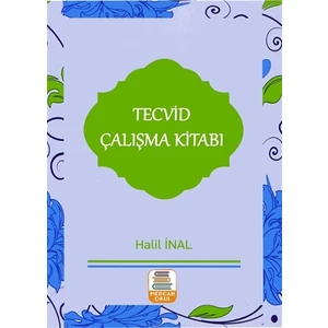 Tecvid Çalışma Kitabı - Halil İnal