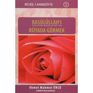 Rasulüllah'ı Rüyada Görmek