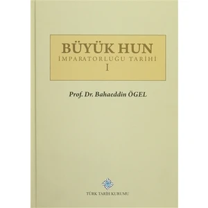 Büyük Hun İmparatorluğu Tarihi (2 Cilt Takım)