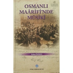 Osmanlı Maarifi'nde Musiki
