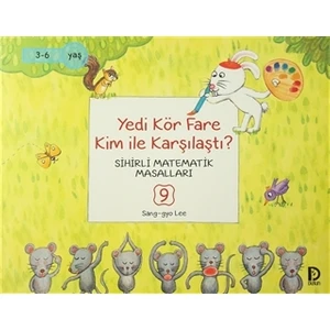 Yedi Kör Fare Kim ile Karşılaştı? - Sihirli Matematik Masalları 9