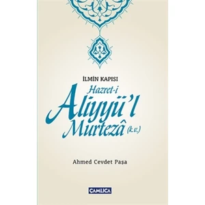 İlmin Kapısı Hazret-i Aliyyü'l Murteza