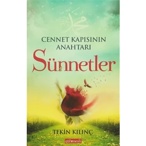 Cennet Kapısının Anahtarı Sünnetler