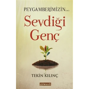 Peygamberimizin (sav) Sevdiği Genç