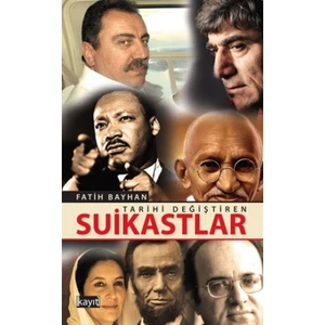 Tarihi Değiştiren Suikastlar