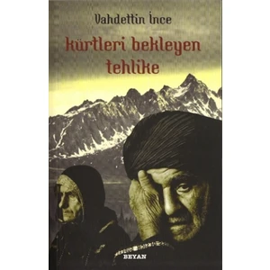 Kürtleri Bekleyen Tehlike