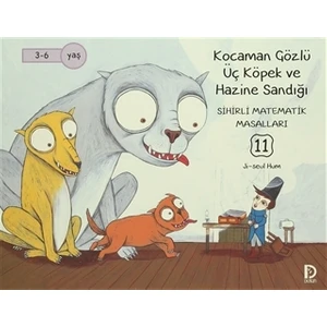 Kocaman Gözlü Üç Köpek ve Hazine Sandığı - Sihirli Matematik Masalları 11