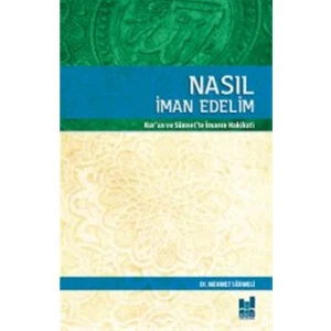 Nasıl İman Edelim