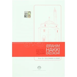 Erzurumlu Bir Fikir Adamı İbrahim Hakkı Erzurumi
