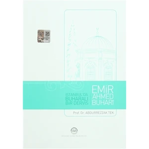 İstanbul'da Buharalı Bir Derviş Emir Ahmed Buhari
