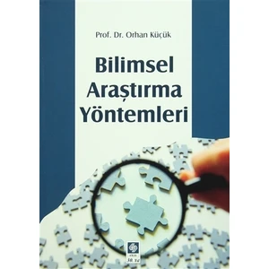 Bilimsel Araştırma Yöntemleri - Orhan Küçük