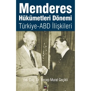 Menderes Hükümetleri Dönemi